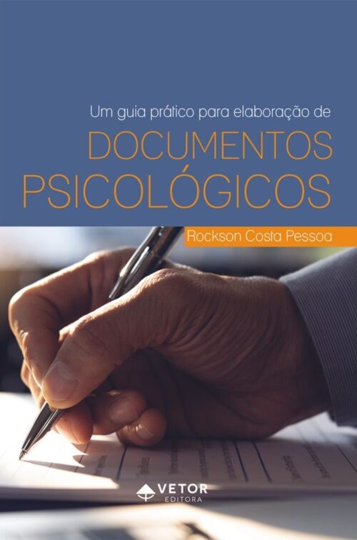 Um Guia Prático Para Elaboração de Documentos Psicológicos - Resenha